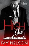 High Class (Sin City Suits #2) High Class (Sin City Suits #2)