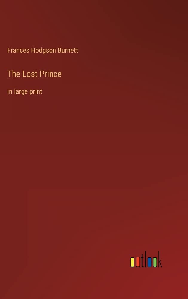 The Lost Prince: in large print