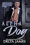 Alpha Dog (Mercenary Masters. #2)