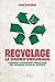 Recyclage by Flore Berlingen Recyclage by Flore Berlingen