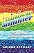 Rainbow Summer by Arlene Stewart
