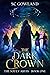 The Dark Crown: The Souls' ...