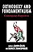 Orthodoxy and Fundamentalis...