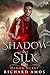 Shadow & Silk (Demon Heart, #1)