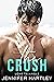 The Crush (Love Triangle #1)
