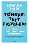 Tönkretett ​figyelem