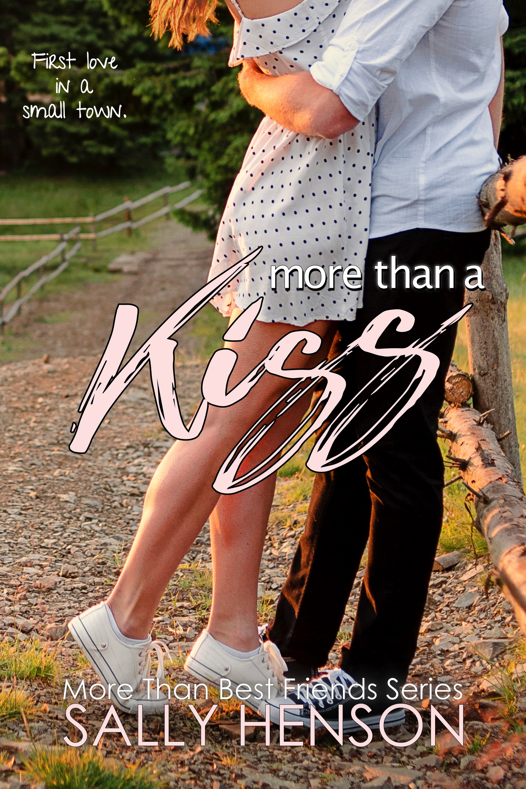 More Than A Kiss (More than Best Friends #2)