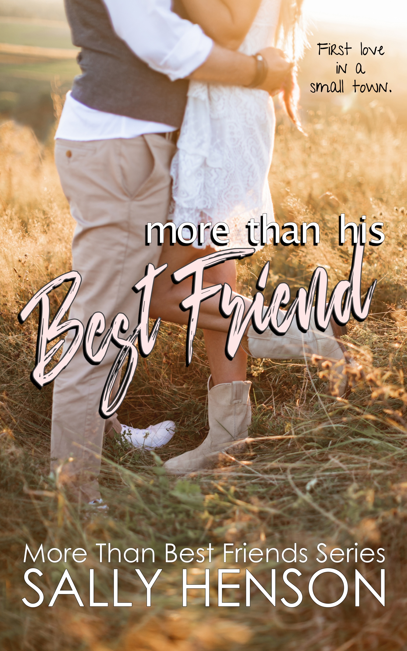 More Than His Best Friend (More than Best Friends #1)