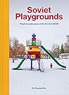 Soviet Playgrounds