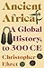 Ancient Africa: A Global Hi...