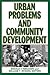 Urban Problems and Community Development