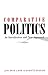 Comparative Politics: An Introduction and New Approach