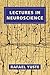 Lectures in Neuroscience