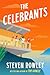 The Celebrants by Steven Rowley