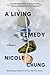 A Living Remedy A Memoir by Nicole Chung