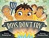 Boys Don't Fry
