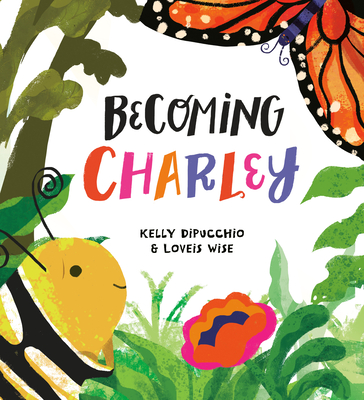 Becoming Charley (Hardcover)