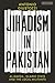 Jihadism in Pakistan: Al-Qa...