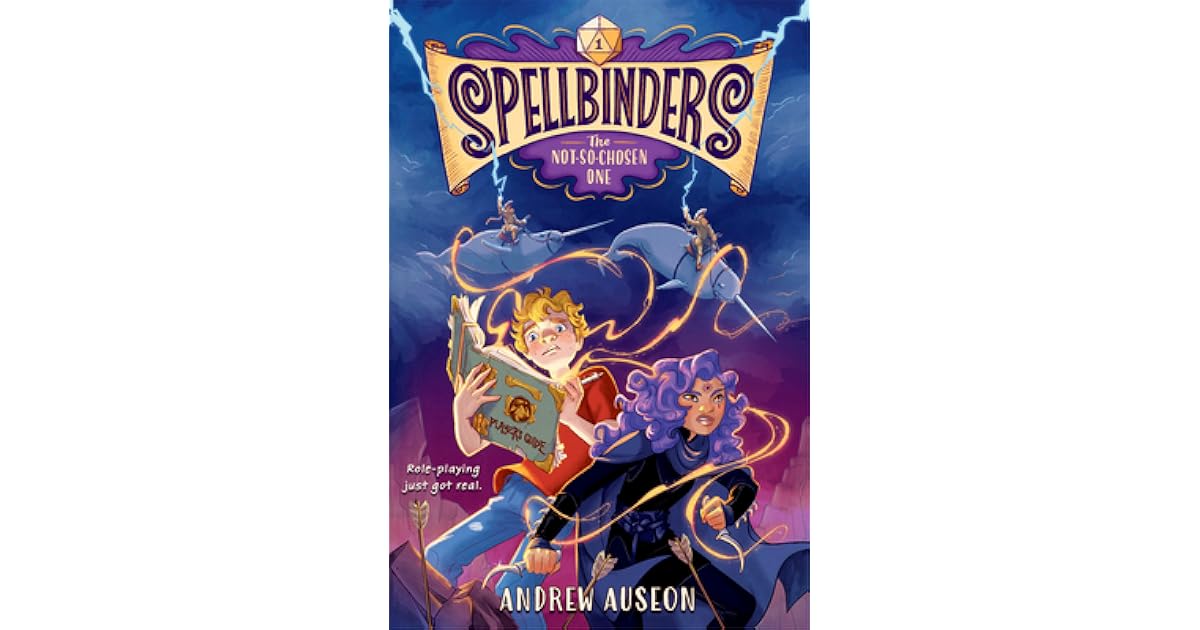 Spellbinders The NotSoChosen One by Andrew Auseon