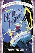 Menacing Manor (Sinister Summer #4) 