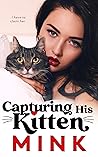 Capturing His Kitten