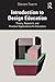 Introduction to Design Educ...