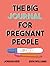 The Big Journal for Pregnan...