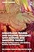 Unravelling Trauma and Weaving Resilience with Systemic and Narrative Therapy (The Systemic Thinking and Practice Series)