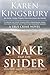 The Snake and the Spider by Karen Kingsbury The Snake and the Spider by Karen Kingsbury