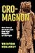 Cro-Magnon: The Story of th...