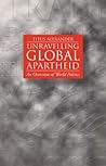Unravelling Global Apartheid