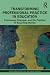 Transforming Professional P...