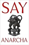 Say Anarcha by J.C. Hallman
