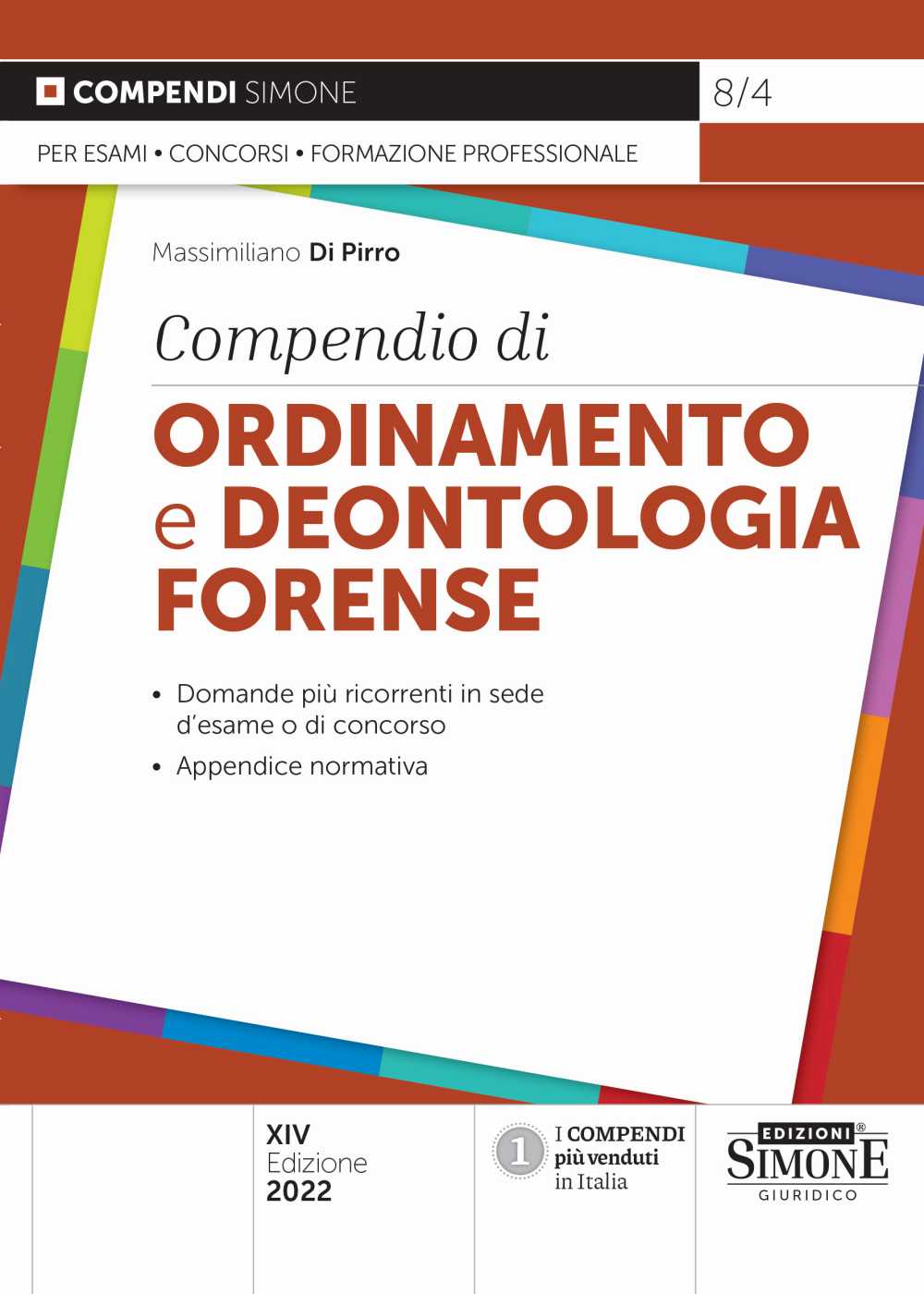Compendio di Ordinamento e Deontologia Forense – 8/4