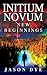 Initium Novum: New Beginnings