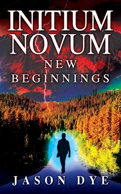 Initium Novum: New Beginnings (Paperback)
