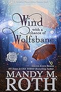 Wind with a Chance of Wolfsbane