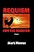 Requiem For The Rooster