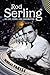 Rod Serling: His Life, Work, and Imagination