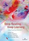 Deep Reading, Deep Learning: Deep Reading Volume 2 Deep Reading, Deep Learning: Deep Reading Volume 2