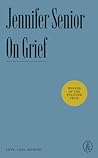 On Grief: Love, Loss, Memory (Atlantic Editions)