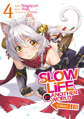 Slow Life in Another World (I Wish!) Vol. 4