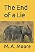 The End of a Lie (The Amy Mohr Chronicles)