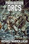 Prohibition Orcs