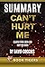 Summary of Can't Hurt Me: Master Your Mind and Defy the Odds by David Goggins