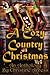 A Cozy Country Christmas