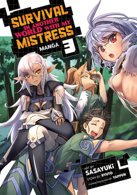 Survival in Another World with My Mistress! Manga, Vol. 3