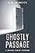 Ghostly Passage