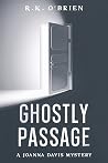 Ghostly Passage (A Joanna Davis Mystery, #2) Ghostly Passage (A Joanna Davis Mystery, #2)