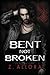 Bent Not Broken